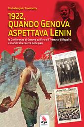 1922, quando Genova aspettava Lenin