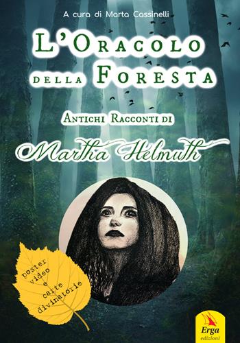 L'oracolo della foresta. Con video. Con Carte. Con Poster  - Libro ERGA 2020 | Libraccio.it