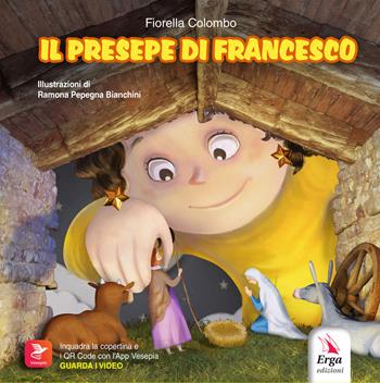 Il presepe di Francesco - Fiorella Colombo - Libro ERGA 2020 | Libraccio.it