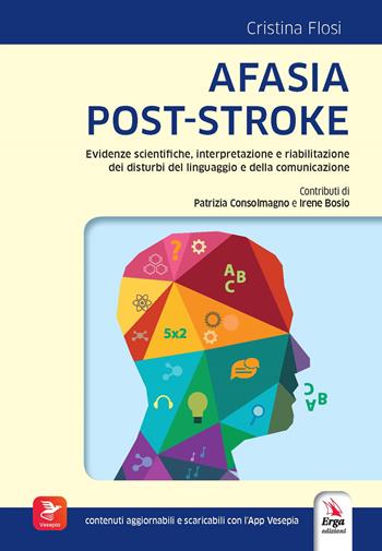 Afasia post-stroke - Cristina Flosi - Libro ERGA 2021, I manuali | Libraccio.it