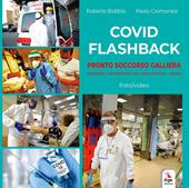 Covid flashback. Pronto soccorso Galliera. Ediz. italiana e inglese