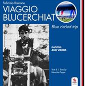 Viaggio Blucerchiato - Blue circled trip