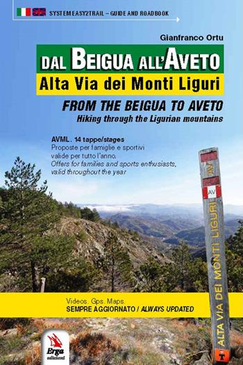 Dal Beigua all'Aveto-From the Beigua to Aveto. Ediz. bilingue. Con QR code - Gianfranco Ortu - Libro ERGA 2023, Guide e itinerari | Libraccio.it