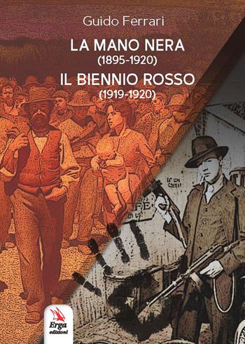 La mano nera - Guido Ferrari - Libro ERGA 2022 | Libraccio.it