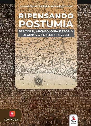 Ripensando Postumia. Con QR code  - Libro ERGA 2023 | Libraccio.it