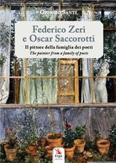 Federico Zeri e Oscar Saccorotti. Il pittore della famiglia dei poeti-The painter from a family of poets. Ediz. bilingue. Con app Vesepia