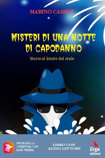 Misteri di una notte di capodanno - Marino Cassini - Libro ERGA 2023, Narrativa per ragazzi. Educazione svilup. | Libraccio.it