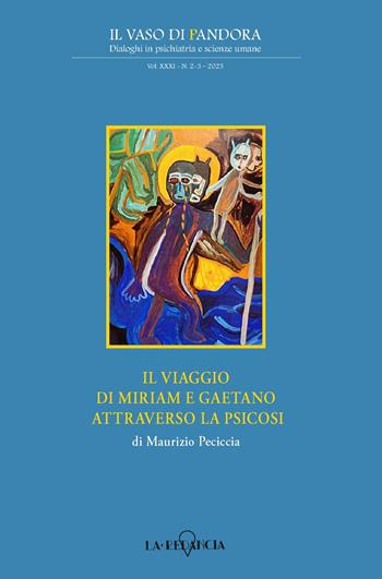 Il viaggio di Miriam e Gaetano attraverso la psicosi - Maurizio Peciccia - Libro ERGA 2024 | Libraccio.it