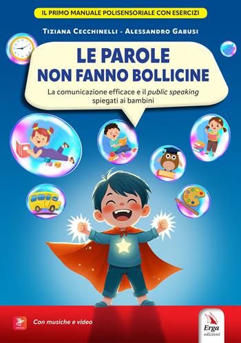 Le parole non fanno bollicine. Con Contenuto digitale per accesso on line - Tiziana Cecchinelli, Alessandro Gabusi - Libro ERGA 2024, Didattica | Libraccio.it