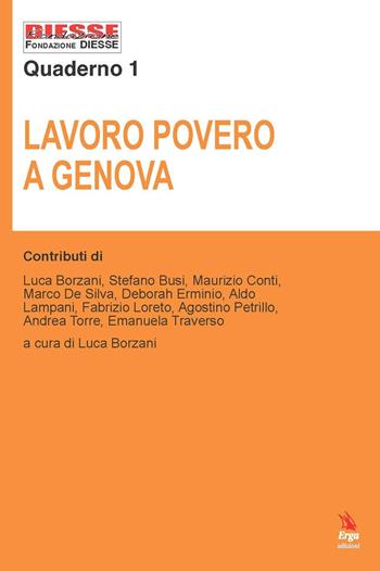 Lavoro povero a Genova  - Libro ERGA 2025, Fondazione Diesse. Quaderno | Libraccio.it