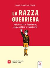 La razza guerriera. Con QR code