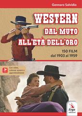 Western dal muto all'età dell'oro