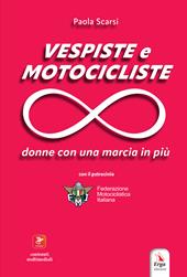 Vespiste e motocicliste