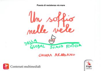 Un soffio nelle vele della Global Sumud Flotilla - Chiara Rendano - Libro ERGA 2025 | Libraccio.it
