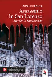 Assassinio in San Lorenzo. Con approfondimenti storici sulla Cattedrale di Genova-Murder in San Lorenzo. With historical insights into Genoa Cathedral. Ediz. bilingue. Con libro polisensoriale con materiali multimediali