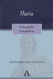 Maria. Una guida evangelica