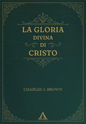 La gloria divina di Cristo