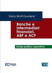 Banche e intermediari finanziari. ABF e ACF