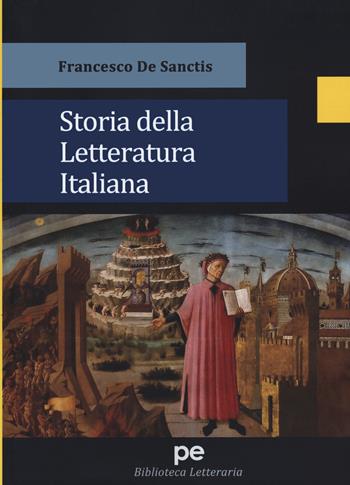Storia della letteratura italiana - Francesco De Sanctis - Libro Primiceri Editore 2020, PE Biblioteca letteraria | Libraccio.it