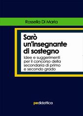 Sarò un’insegnante di sostegno