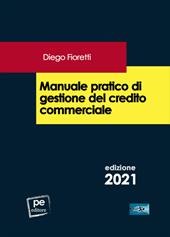 Manuale pratico di gestione del credito commerciale