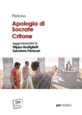Apologia di Socrate-Critone - Platone - Libro Primiceri Editore 2022, Classici | Libraccio.it