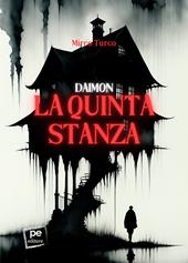 Daimon. La quinta stanza