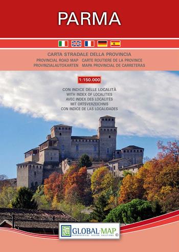 Parma. Carta stradale della provincia 1:150.000 (cm 62,5x64,7)  - Libro Global Map 2018 | Libraccio.it