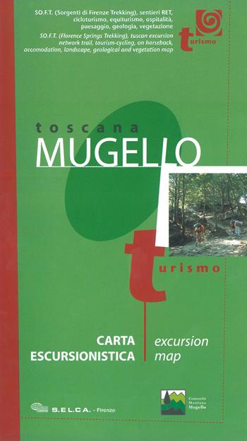 Toscana, Mugello. Carta escursionistica 1:50.000  - Libro Global Map 2018, Carte escursionistiche S.E.L.C.A. | Libraccio.it