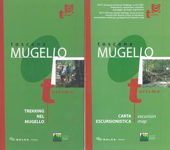 Toscana, Mugello. Trekking nel Mugello. Con carta escursionistica 1:50.000  - Libro Global Map 2018, Carte escursionistiche S.E.L.C.A. | Libraccio.it