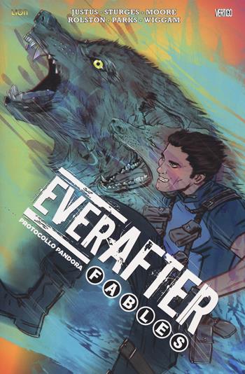 Protocollo Pandora. Everafter. Fables . Vol. 1  - Libro Lion 2017, Vertigo hits | Libraccio.it