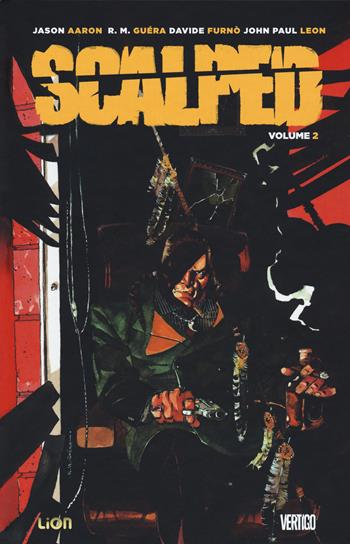 Scalped. Deluxe. Vol. 2 - Jason Aaron, R. M. Guéra - Libro Lion 2018, Vertigo | Libraccio.it