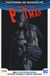 All-star Batman. Universo DC. Rinascita. Vol. 1: mio peggior nemico, Il.