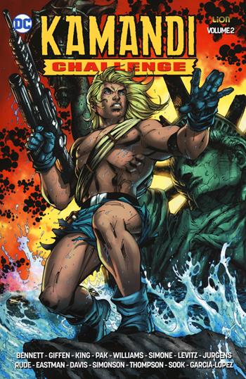 Kamandi challenge. Vol. 2 - Dan Abnett, Peter J. Tomasi - Libro Lion 2018, DC Comics | Libraccio.it