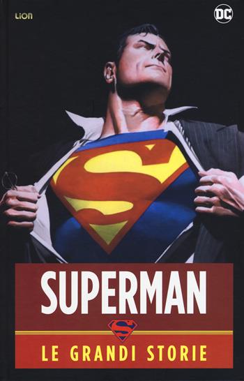 Superman. Le grandi storie  - Libro Lion 2018, DC Deluxe | Libraccio.it
