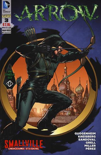 Arrow Smallville. Vol. 3  - Libro Lion 2018, DC Comics | Libraccio.it