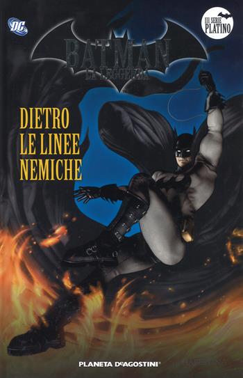 Batman. La leggenda. Vol. 26: Dietro le linee nemiche.  - Libro Lion 2018, Planeta | Libraccio.it