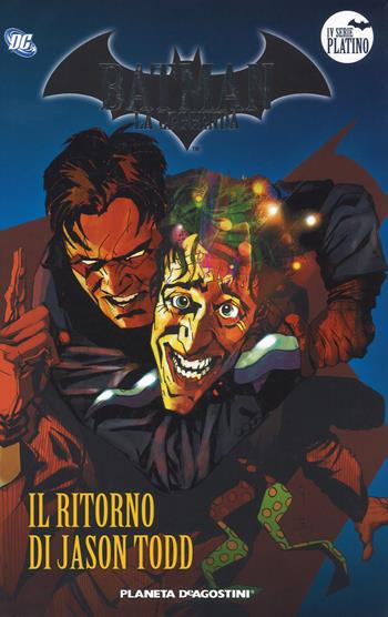Batman. La leggenda. Vol. 35: ritorno di Jason Todd, Il.  - Libro Lion 2018, Planeta | Libraccio.it