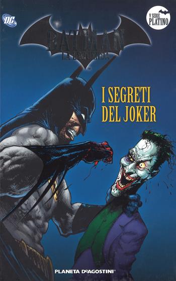 Batman. La leggenda. Vol. 76: segreti del Joker, I.  - Libro Lion 2018, Planeta | Libraccio.it