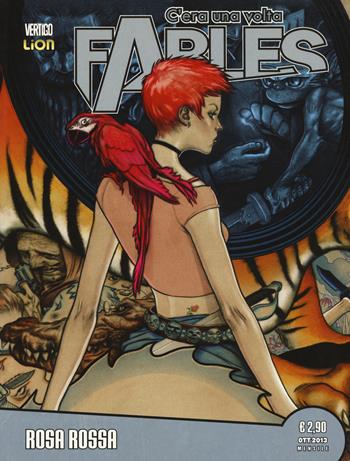 C'era una volta. Fables. Vol. 2: Rosa rossa - Bill Willingham - Libro Lion 2018, Vertigo | Libraccio.it