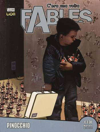C'era una volta. Fables. Vol. 7: Pinocchio - Bill Willingham - Libro Lion 2018, Vertigo | Libraccio.it