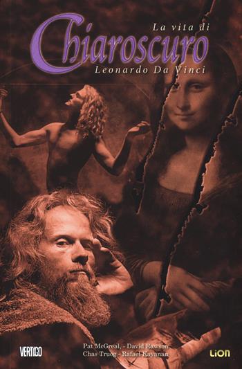 Chiaroscuro. La vita di Leonardo da Vinci - Pat McGreal, David Rawson, Charles Truog - Libro Lion 2018, Vertigo Library | Libraccio.it
