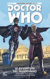 Doctor Who. Dodicesimo dottore special. Le avventure del guardiano. Variant Comicon