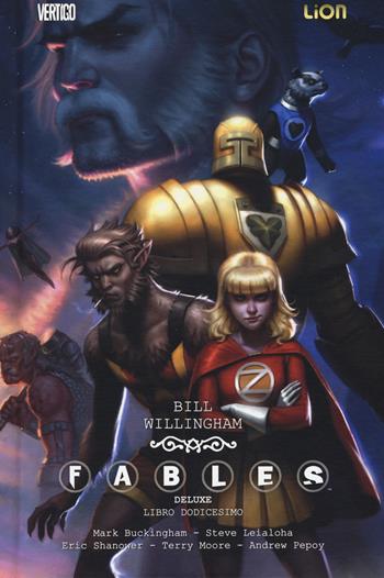 Fables deluxe. Vol. 12 - Bill Willingham, Mark Buckingham - Libro Lion 2019, Vertigo deluxe | Libraccio.it