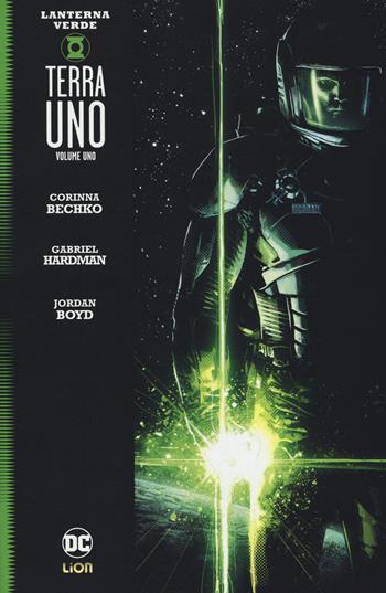 Terra uno. Lanterna verde. Vol. 1 - Corinna Bechko, Gabriel Hardman - Libro Lion 2018, Grandi opere DC | Libraccio.it