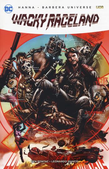 Wacky raceland - Ken Pontac, Leonardo Manco - Libro Lion 2019, Lion extra | Libraccio.it