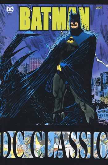 Batman classic. Vol. 39 - John Byrne, Sam Hamm - Libro Lion 2020, DC classic | Libraccio.it
