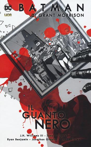 Batman. Vol. 2: guanto nero, Il. - Grant Morrison - Libro Lion 2018, Grandi opere DC | Libraccio.it