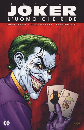 Joker, l'uomo che ride. Batman - Ed Brubaker, Doug Mahnke, Sean Phillips - Libro Lion 2019, Batman library | Libraccio.it