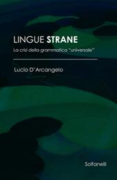 Lingue strane. La crisi della grammatica «universale»